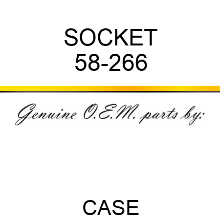SOCKET 58-266