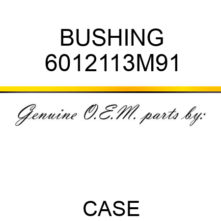 BUSHING 6012113M91
