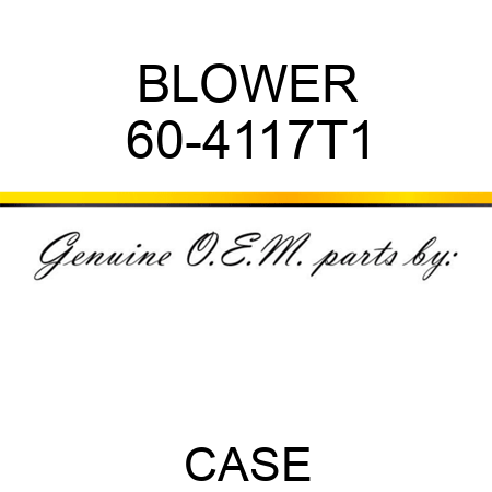 BLOWER 60-4117T1