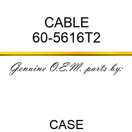 CABLE 60-5616T2