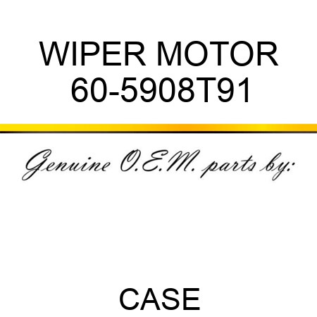 WIPER MOTOR 60-5908T91