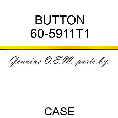 BUTTON 60-5911T1