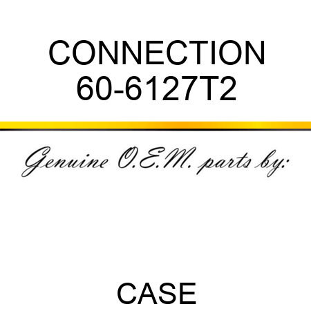 CONNECTION 60-6127T2