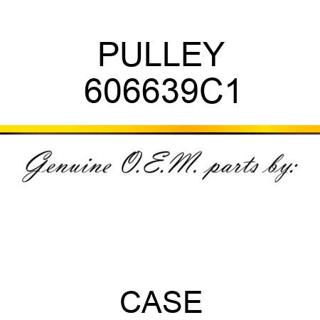 PULLEY 606639C1