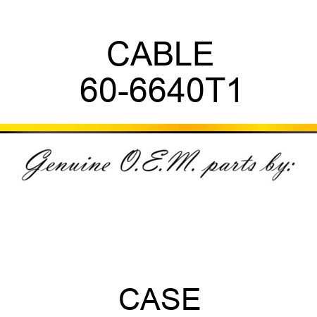 CABLE 60-6640T1