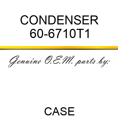 CONDENSER 60-6710T1