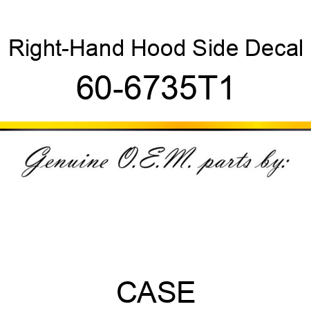 Right-Hand Hood Side Decal 60-6735T1