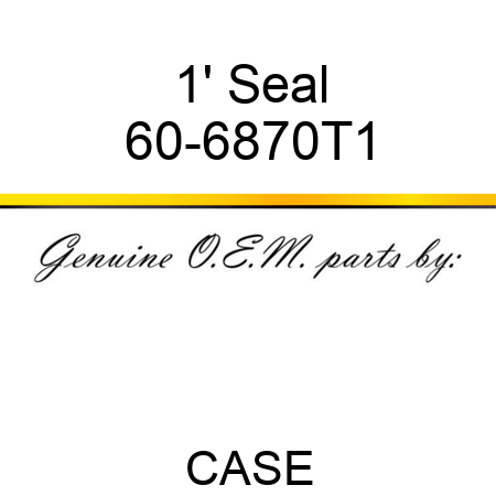 1' Seal 60-6870T1