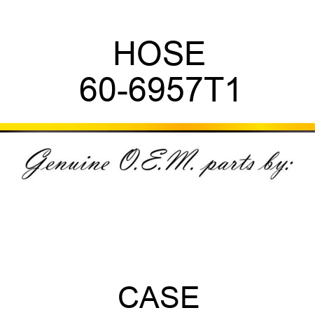 HOSE 60-6957T1