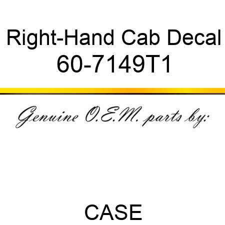 Right-Hand Cab Decal 60-7149T1
