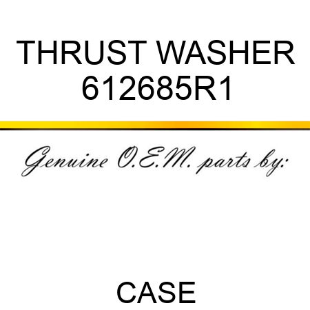 THRUST WASHER 612685R1