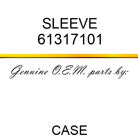 SLEEVE 61317101