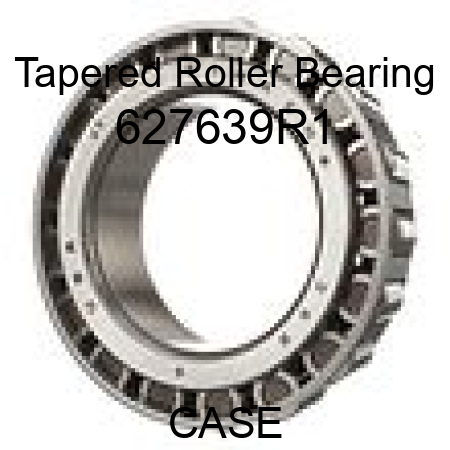 Tapered Roller Bearing 627639R1