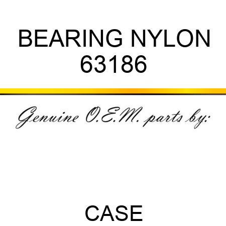 BEARING, NYLON 63186