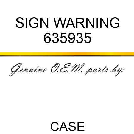 SIGN, WARNING 635935