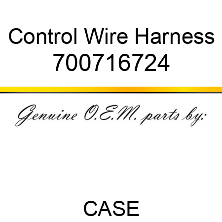Control Wire Harness 700716724