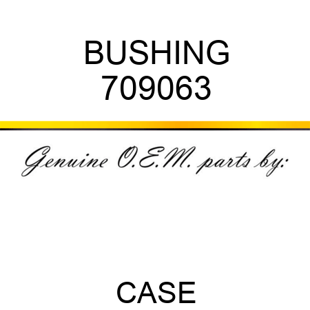 BUSHING 709063