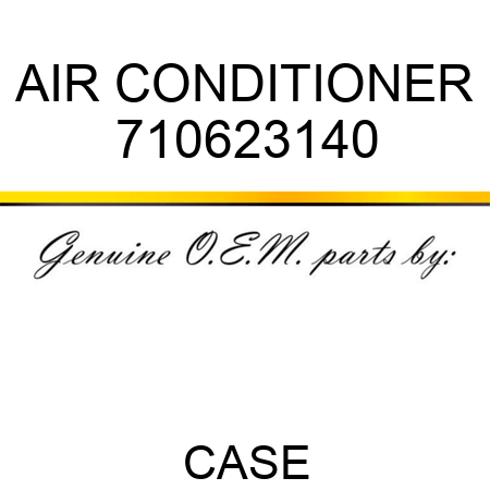 AIR CONDITIONER 710623140