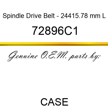 Spindle Drive Belt - 24415.78 mm L 72896C1