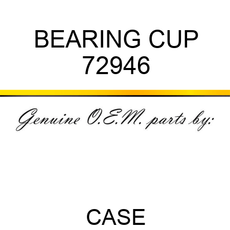 BEARING, CUP 72946