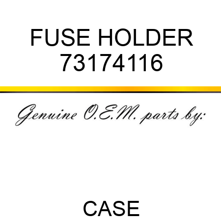 FUSE HOLDER 73174116