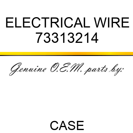 ELECTRICAL WIRE 73313214