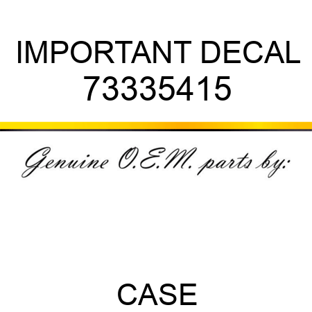 IMPORTANT DECAL 73335415