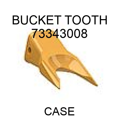 BUCKET TOOTH 73343008