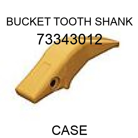 BUCKET TOOTH SHANK 73343012