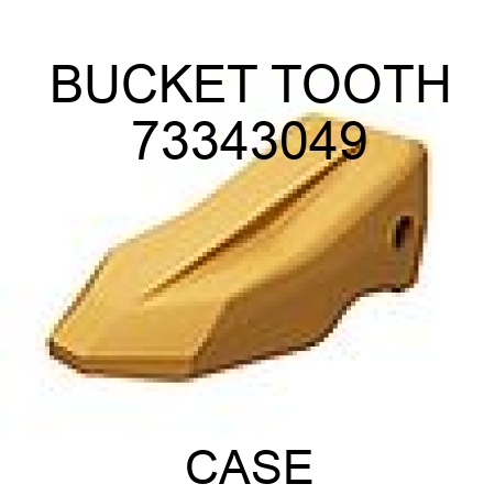 BUCKET TOOTH 73343049
