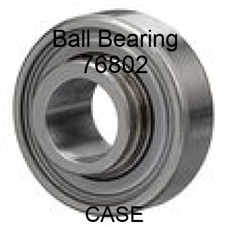 Ball Bearing 76802