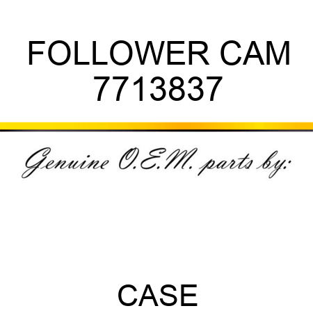 FOLLOWER, CAM 7713837