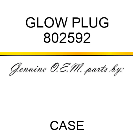 GLOW PLUG 802592