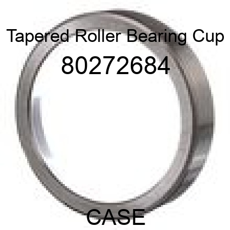 Tapered Roller Bearing Cup 80272684