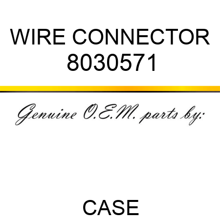 WIRE CONNECTOR 8030571