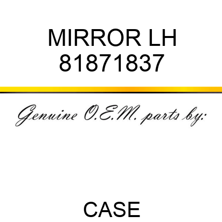 MIRROR, LH 81871837