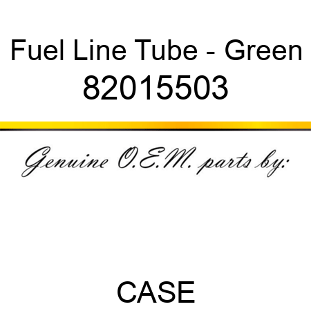 Fuel Line Tube - Green 82015503