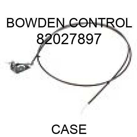 BOWDEN CONTROL 82027897