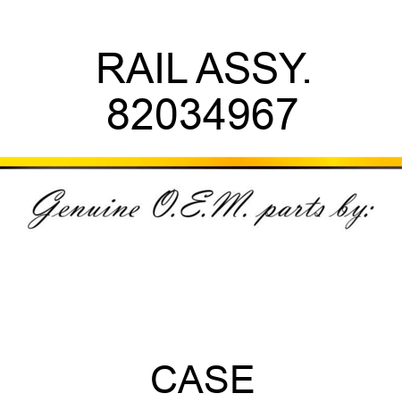 RAIL ASSY. 82034967