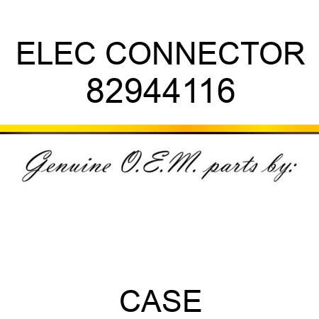 ELEC CONNECTOR 82944116