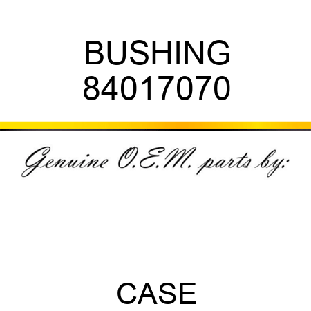 BUSHING 84017070