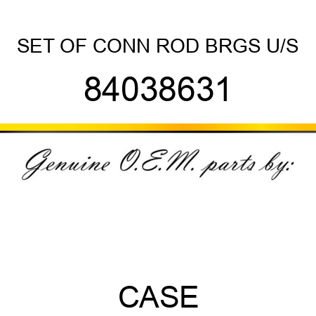 SET OF CONN ROD BRGS U/S 84038631
