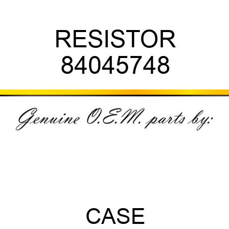 RESISTOR 84045748