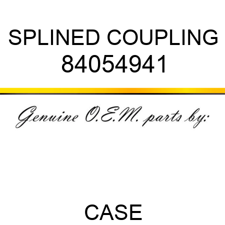 SPLINED COUPLING 84054941