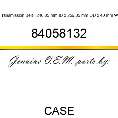 Transmission Belt - 246.85 mm ID x 256.85 mm OD x 40 mm W 84058132