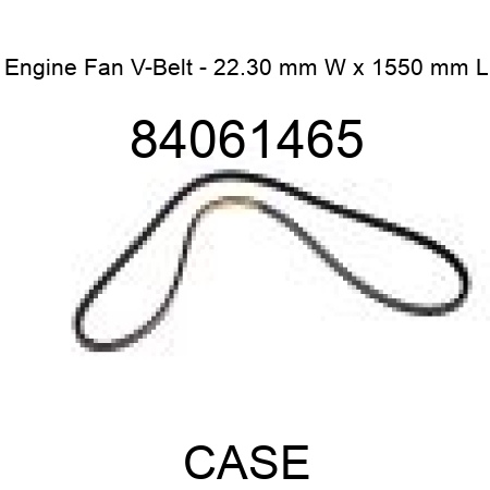 Engine Fan V-Belt - 22.30 mm W x 1550 mm L 84061465