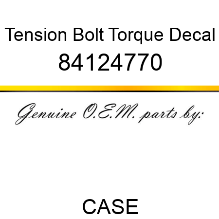 Tension Bolt Torque Decal 84124770