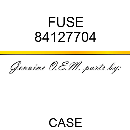 FUSE 84127704