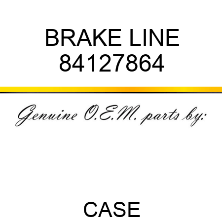 BRAKE LINE 84127864