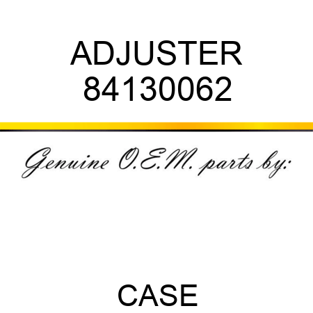 ADJUSTER 84130062